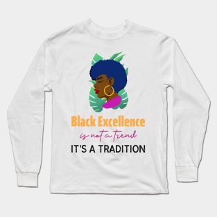 Black Excellence Long Sleeve T-Shirt